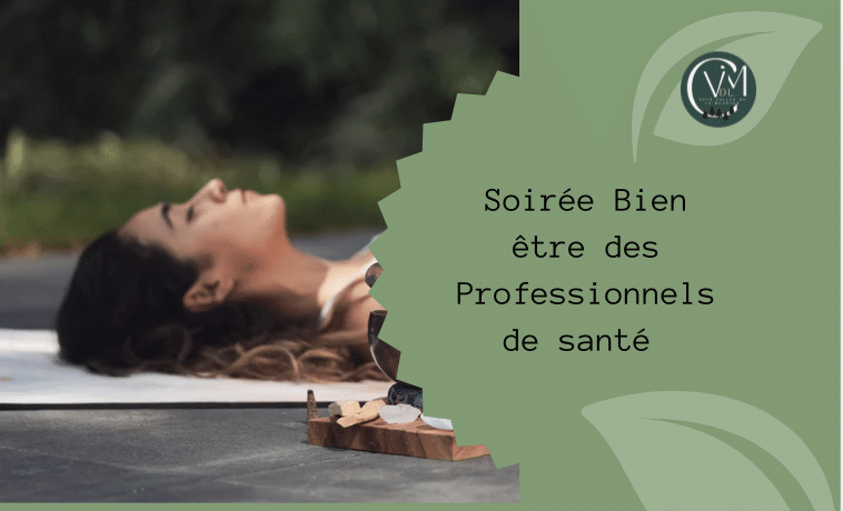 Soirée Bien être des professionnels de santé 24 juin 2026 à 20h